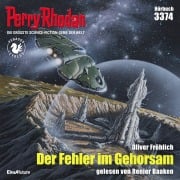 Cover-Bild zum Titel 'Perry Rhodan 3374: Der Fehler im Gehorsam' von 'Oliver Fröhlich'