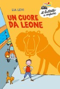 Cover-Bild zum Titel 'Un cuore da Leone' von 'Lia Levi'