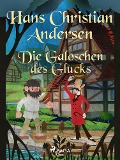 Cover-Bild zum Titel 'Die Galoschen des Glücks' von 'Hans Christian Andersen'