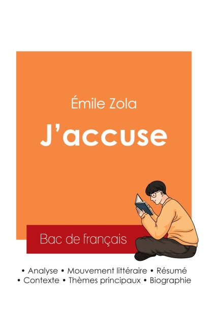 Réussir son Bac de français 2025 : Analyse de l'article J'accuse de Émile Zola - Émile Zola