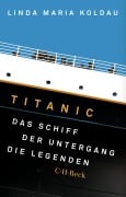 Cover-Bild zum Titel 'Titanic' von 'Linda Maria Koldau'