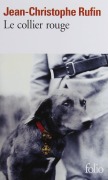 Cover-Bild zum Titel 'Le collier rouge' von 'Jean-Christophe Rufin'
