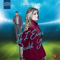 Cover-Bild zum Titel 'If I Ever Doubt You' von 'Jan Brigden'