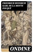 Cover-Bild zum Titel 'Ondine' von 'Friedrich Heinrich Karl de La Motte Fouqué'