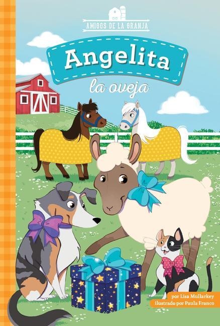 Angelita La Oveja (Sweet Pea the Sheep) - Lisa Mullarkey