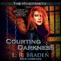 Courting Darkness - L. R. Braden