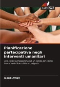 Cover-Bild zum Titel 'Pianificazione partecipativa negli interventi umanitari' von 'Jacob Attah'