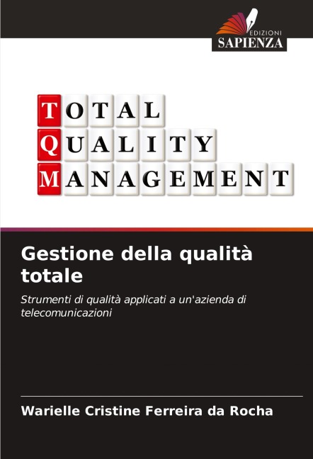 Gestione della qualità totale - Warielle Cristine Ferreira Da Rocha