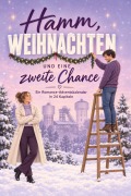 Cover-Bild zum Titel 'Hamm, Weihnachten und eine zweite Chance' von 'Julian Peters'