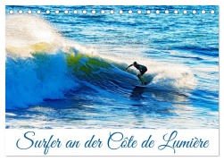 Cover-Bild zum Titel 'Surfer an der Côte de Lumière (Tischkalender 2026 DIN A5 quer), CALVENDO Monatskalender' von 'Silvia Drafz'
