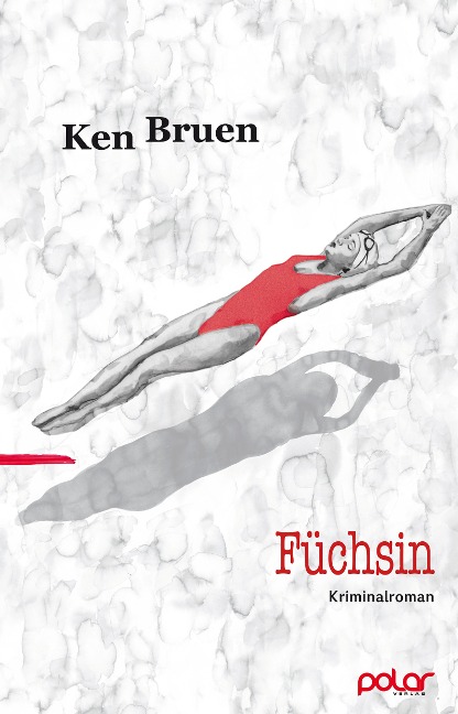 Füchsin - Ken Bruen