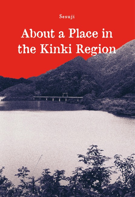 About a place in the Kinki Region - Sesuji
