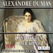 Cover-Bild zum Titel 'Das Halsband der Königin - Teil 3' von 'Alexandre Dumas'