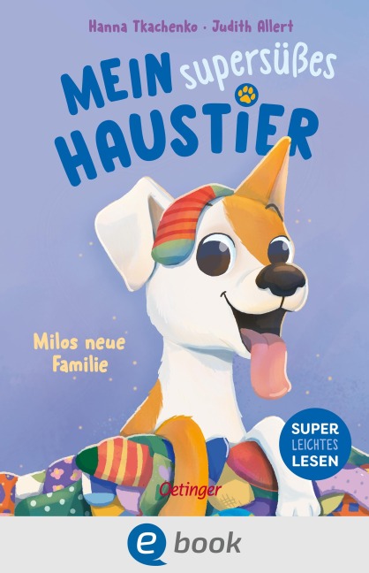 Mein supersüßes Haustier. Milos neue Familie - Judith Allert
