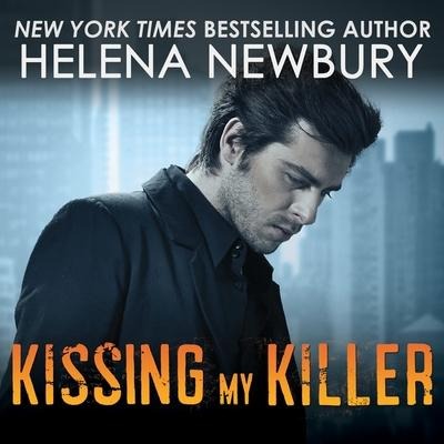 Kissing My Killer Lib/E - Helena Newbury