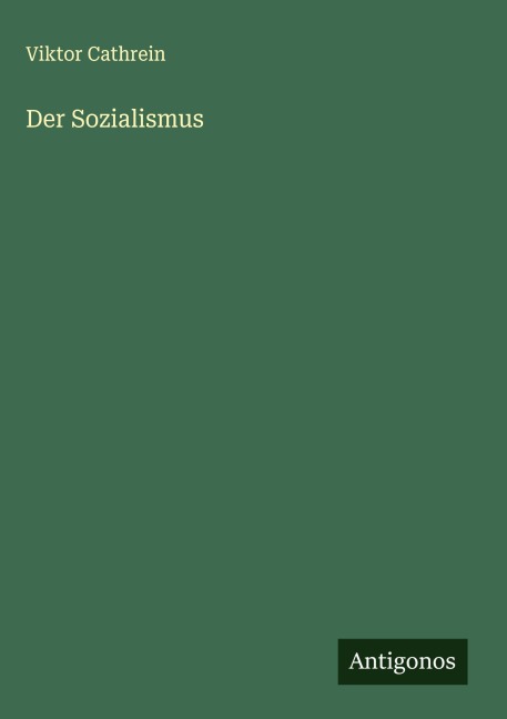 Der Sozialismus - Viktor Cathrein