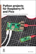 Cover-Bild zum Titel 'Python Projects for Raspberry Pi and Pico' von 'Ben Everard'