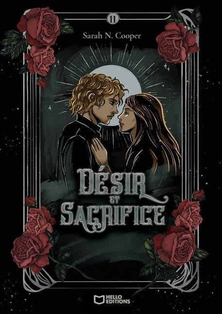 Désir et Sacrifice - Tome II - Sarah N Cooper