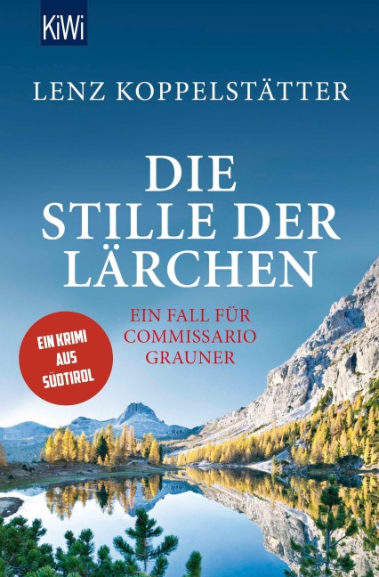 Die Stille der Lärchen - Lenz Koppelstätter
