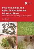 Cover-Bild zum Titel 'Invasive Animals and Plants in Massachusetts Lakes and Rivers' von 'Wai Hing Wong'