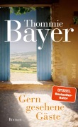 Cover-Bild zum Titel 'Gern gesehene Gäste' von 'Thommie Bayer'