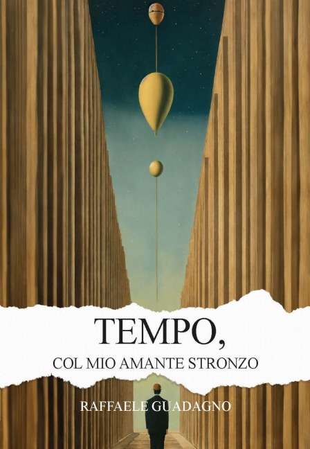 Tempo, col mio amante stronzo - Raffaele Guadagno
