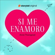 Cover-Bild zum Titel 'Si me enamoro' von 'Anne Thorogood'