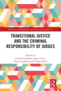 Cover-Bild zum Titel 'Transitional Justice and the Criminal Responsibility of Judges' von ''