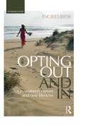 Cover-Bild zum Titel 'Opting Out and In' von 'Ingrid Biese'