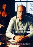 Cover-Bild zum Titel 'Het raadsel van de Hanzi Code' von 'Pieter van Groenewoud'