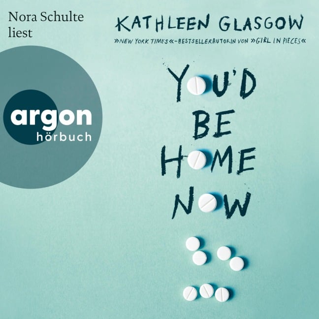 You'd Be Home Now - Kathleen Glasgow