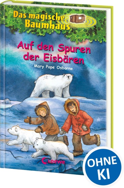 Das magische Baumhaus (Band 12) - Auf den Spuren der Eisbären - Mary Pope Osborne