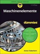 Cover-Bild zum Titel 'Maschinenelemente für Dummies' von 'Anton Haberkern'