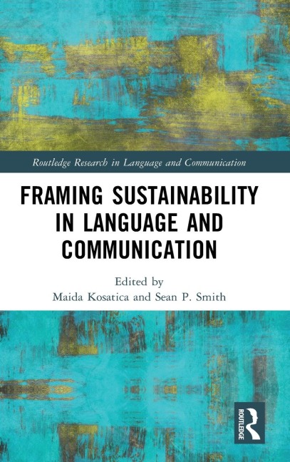 Framing Sustainability in Language and Communication - 