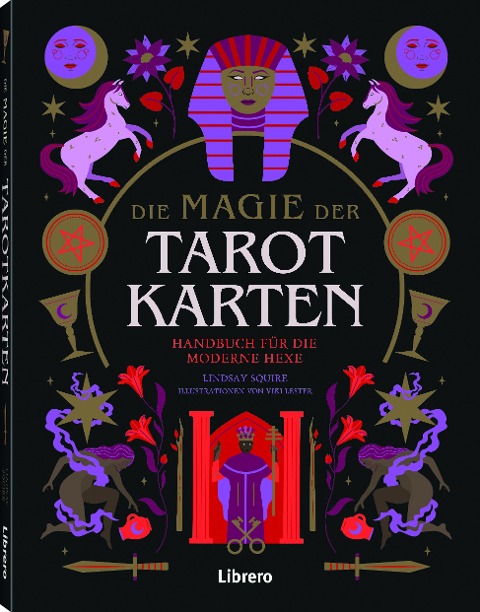 Die Magie der Tarotkarten - Lindsey Squire
