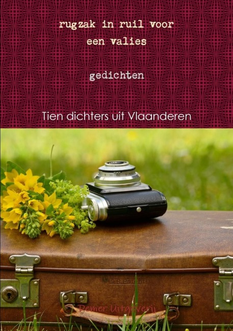 rugzak in ruil voor een valies - Tien Dichters Uit Vlaanderen