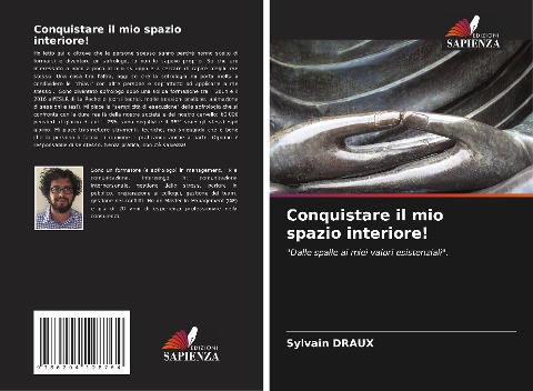 Conquistare il mio spazio interiore! - Sylvain Draux