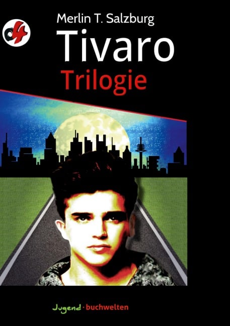 Tivaro Trilogie - Merlin T. Salzburg