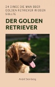 Cover-Bild zum Titel 'Golden Retriever' von 'Andre Sternberg'