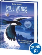 Cover-Bild zum Titel 'Soul Wings (Band 1) - Die Prophezeiung der magischen Vögel' von 'Stefan Gemmel'