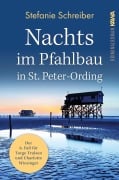 Cover-Bild zum Titel 'Nachts im Pfahlbau in St. Peter-Ording' von 'Stefanie Schreiber'