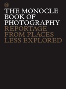 Cover-Bild zum Titel 'The Monocle Book of Photography' von 'Tyler Brûlé, Joe Pickard, Richard Spencer Powell, Andrew Tuck'