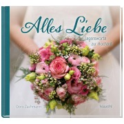 Cover-Bild zum Titel 'Alles Liebe' von 'Doro Zachmann'