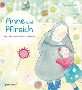 Cover-Bild zum Titel 'Anne und Pfirsich' von 'Soheyla Sadr'