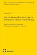 Cover-Bild zum Titel 'Von der Homeoffice-Pauschale zur umfassenden Steuervereinfachung' von 'Agnes Kühne'