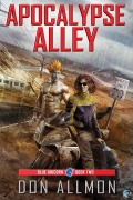 Cover-Bild zum Titel 'Apocalypse Alley (Blue Unicorn, #2)' von 'Don Allmon'