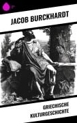 Cover-Bild zum Titel 'Griechische Kulturgeschichte' von 'Jacob Burckhardt'