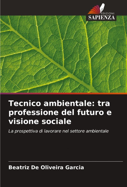 Tecnico ambientale: tra professione del futuro e visione sociale - Beatriz de Oliveira Garcia