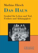 Das Haus - Mathias Hirsch