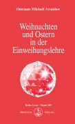 Cover-Bild zum Titel 'Weihnachten und Ostern in der Einweihungslehre' von 'Omraam Mikhael Aivanhov'